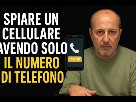 Spiare un cellulare avendo solo il numero chi può farlo e come