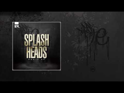 Splash Heads - Panic Room [Bad Taste Recordings]