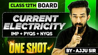09.Current Electricity🎯😍|ONE SHOT🦍| Day 09| PYQs + NYQs |Class12th #hsc  #class12th #ajjusirphysics