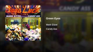 Green Eyes Music Video