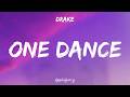 Drake One Dance Lyrics