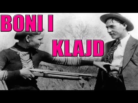 Boni I Klajd - Najpoznatiji Kriminalni Par