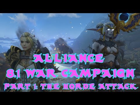 WoW BfA - Alliance 8.1 War campaign - Part 1: The Horde Attack