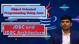 LEC33 | Object Oriented Programming Using Java |JDBC and JDBC Architecture by  Mr. P. Purushotham