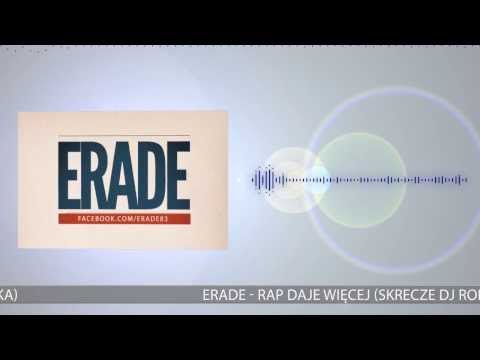 Erade - Rap daje więcej (skrecze Dj Roka)