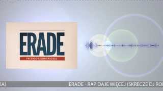 Erade - Rap daje więcej (skrecze Dj Roka)
