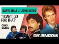 Daryl Hall & John Oates' "I Can't Go For That" | Full Episode | One Song Podcast