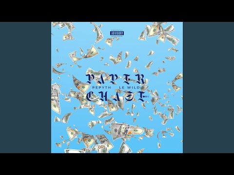 Paper Chase (feat. LeWild)