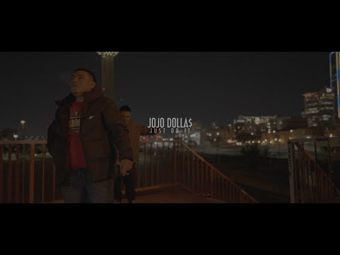 JOJO DOLLA$ - Just  Do It (Official Video) Shot By @AfterDeathEnt