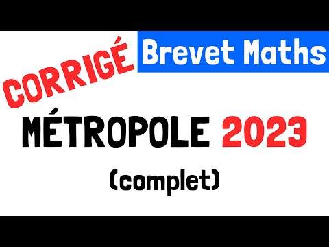Brevet Maths : Correction du sujet de Métropole (26 juin 2023)