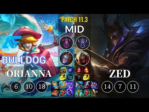 AF.A BuLLDoG Orianna vs Zed Mid - KR Patch 11.3