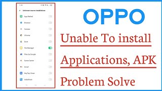 Unable To Install Application, APK Problem Solve On OPPO
