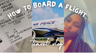 HOW TO BOARD A FLIGHT IN NIGERIA 2023| FLYAIRPEACE| LOCAL FLIGHT | AIRPORT| FLIGHT RULES