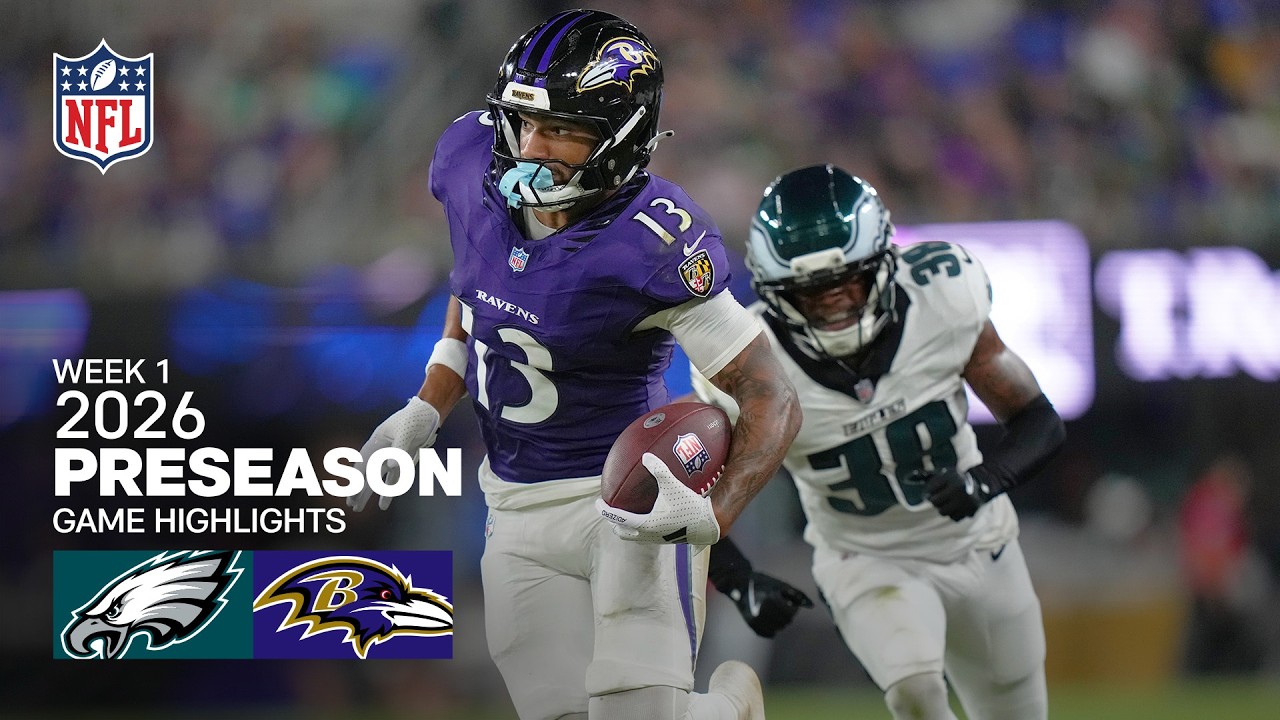 Philadelphia Eagles vs. Baltimore Ravens | 2026 Preseason Week 1