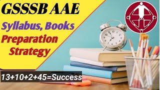 GSSSB Additional Assistant Engineer (AAE) Syllabus Analysis, Books & Material I Preparation Strategy