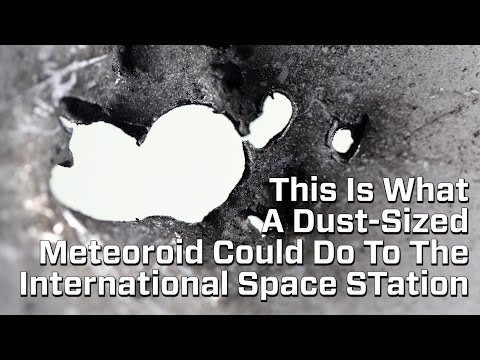Why Tiny Meteoroids Pose A Threat To Spacecraft