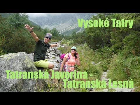 Vysoké Tatry - Tatranská Javorina - Tatranská Lesná