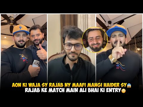 Aon Sheikh Ki Waja Sy Rajab Butt Ny Maafi Maangi Haider Sy | Rajab Ke Match Main Ali Bhai Ki Entry 