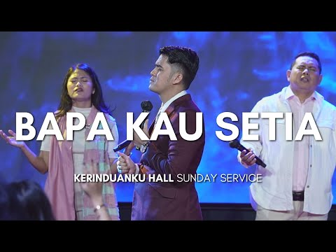 BAPA Kau Setia (Jason Irwan) | Kerinduanku Worship