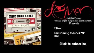 T.Rex - I'm Coming to Rock 'N' Roll