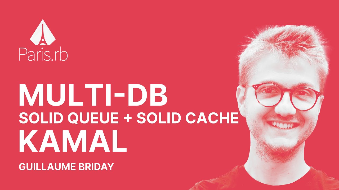 Vignette de la vidéo : Rails 8: Multi-db avec Solid Queue, Solid Cache et Kamal