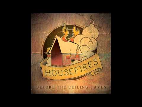 Housefires-All Non Conformists Drink Coffee (HD)
