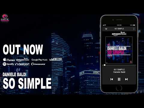 Daniele Baldi  - So Simple (Karmic Power Records) #House #Music