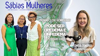 LIPEDEMA E LINFEDEMA: IDENTIFIQUE #lipedema #linfedema #sistemalinfático #fisioterapia #podcast