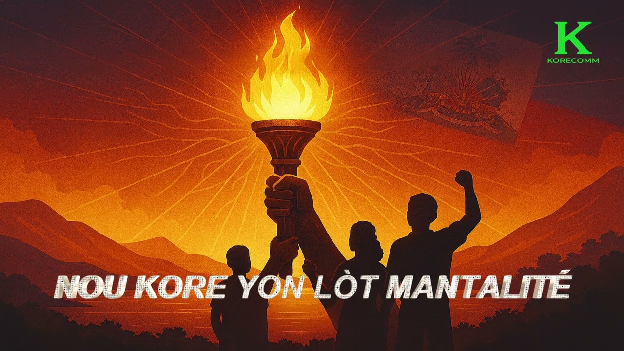 Nou Kore Yon Lòt Mantalitè ✊🔥 | KoreComm 2025