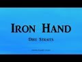 Dire Straits - Iron Hand (Lyrics) - On Every Street (1991)