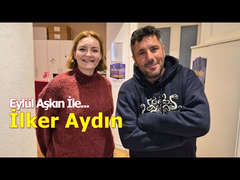 İlker Aydın with Eylül Aşkın… – Special Interview | Episode 106