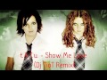 T.A.T.U - Show Me Love (DJ TioT Remix) 