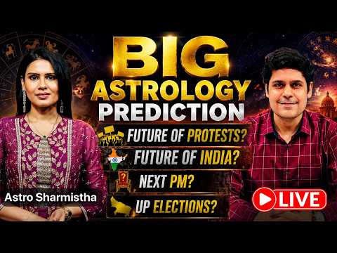 ASTRO SHARMISTHA SHOCKING PREDICTIONS ON PROTESTS, CJP, UP ELECTIONS, MODI-SHAH FUTURE, NEXT PM