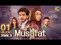 Musafat Episode 10 Eng Sub 07 Apr 2026 Mohsin Abbas Haider Alishba Khan HUMTV