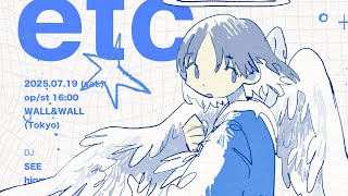 2枠目 "etc."【EP "Kakeashi" release party】