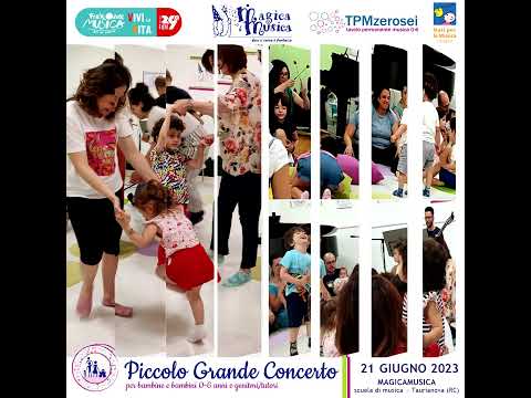 "Piccolo Grande Concerto 0-6" per bambine e ai bambini 0-6 anni - Festa della Musica 2023  21/06/23
