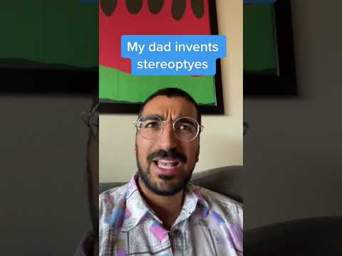 Immigrant dads invent stereotypes
