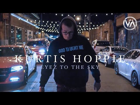 Kurtis Hoppie - Eyez to the Sky (Official Audio Video)