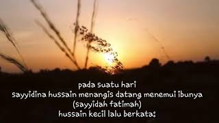 Download lagu Alasan nabi muhammad SAW selalu mencium cucunya sayyidina hasan di bibir dan hussain di leher mp3