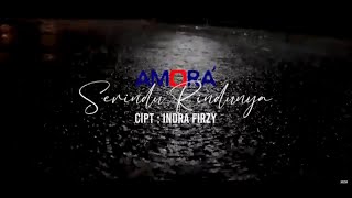Download lagu AMORA - Serindu Rindunya | (REUPLOAD) mp3 Download lagu AMORA - Serindu Rindunya | (REUPLOAD) mp3