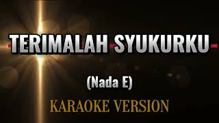 Download lagu Terimalah Syukurku - Karaoke Rohani Kristen (Nada Dasar E) | Instrumental   Lirik mp3