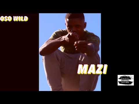 OsO Wild x Mazi