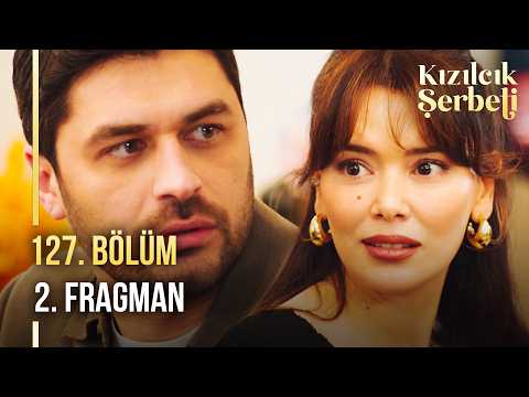 Kızılcık Şerbeti 127. Bölüm 2. Fragman - Ön İzleme Detayları