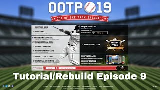 Out of the Park Baseball Tutorial/Rebuild Episode 9 - August/September