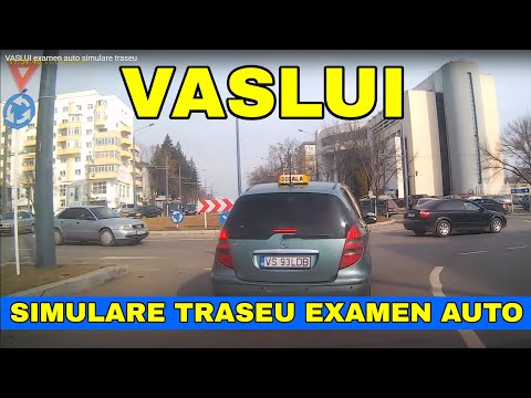 Examen Auto cat B Vaslui pregatire traseu in 17 minute