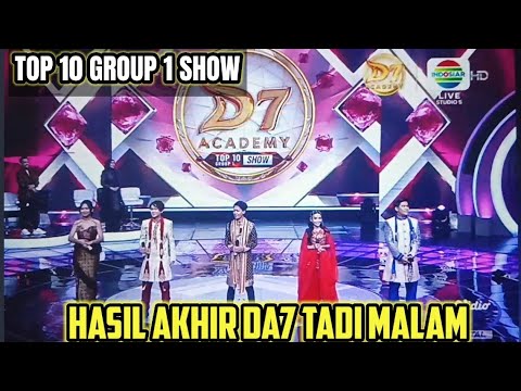 FINAL RESULTS OF GROUP 1 SHOW TOP 10 DANGDUT ACADEMY 7 LAST NIGHT