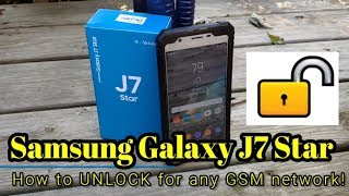 How to unlock Samsung Galaxy J7 Star for any GSM network worldwide!