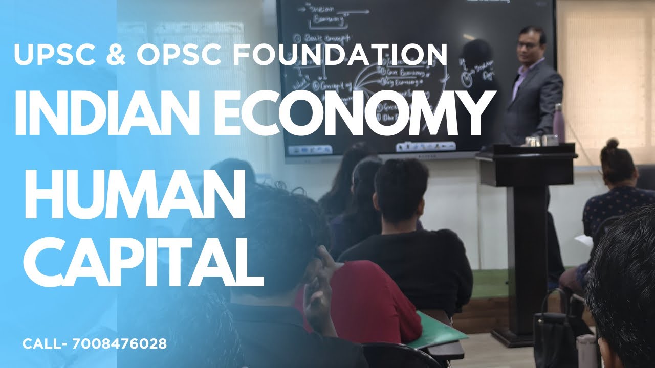 Human Capital_Indian Economy Lecture
