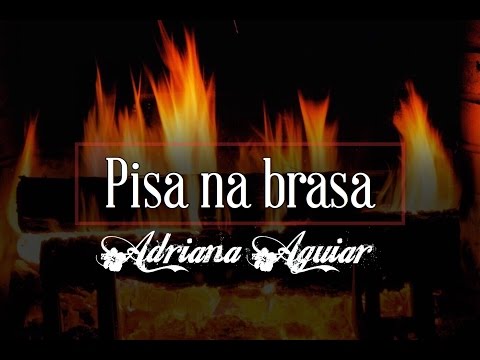 Adriana Aguiar - Pisa na Brasa l Gideões 2013