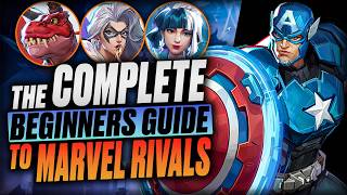 The Ultimate Marvel Rivals Beginners Guide - Everything You Need to Know! (UPDATED)